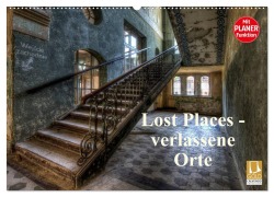 Cover-Bild zum Titel 'Lost Places - verlassene Orte (Wandkalender 2026 DIN A2 quer), CALVENDO Monatskalender' von 'Carina Buchspies'
