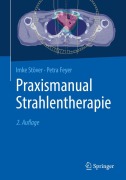 Cover-Bild zum Titel 'Praxismanual Strahlentherapie' von 'Imke Stöver, Petra Feyer'