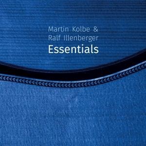 Essentials - Martin Kolbe & Ralf Illenberger