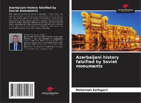 Azerbaijani history falsified by Soviet monuments - Maharram Zulfugarli