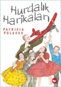 Cover-Bild zum Titel 'Hurdalik Harikalari' von 'Patricia Polacco'