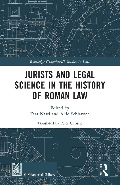 Jurists and Legal Science in the History of Roman Law - 