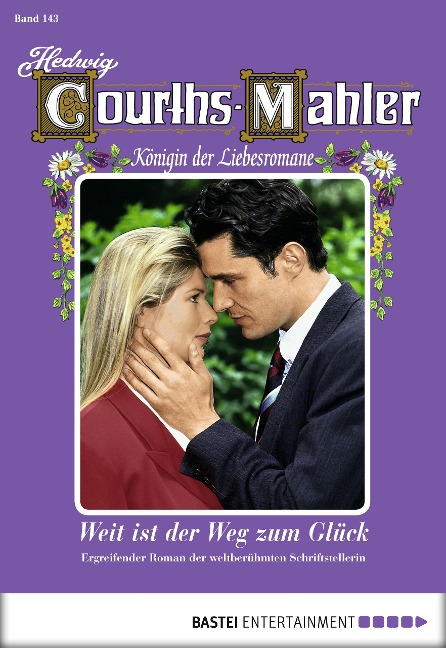 Hedwig Courths-Mahler - Folge 143 - Hedwig Courths-Mahler