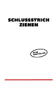 Cover-Bild zum Titel 'Schlussstrich ziehen' von 'Caroline Stern'