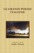 Cover-Bild zum Titel 'Le grandi poesie italiane' von 'Duilio Chiarle'