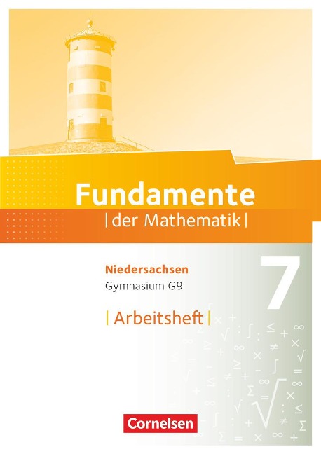 Fundamente der Mathematik 7. Schuljahr. Arbeitsheft mit Lösungen. Gymnasium Niedersachsen - 