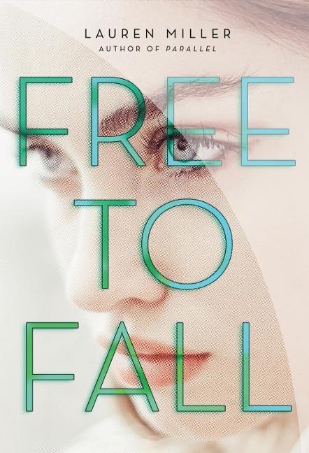 Free to Fall - Lauren Miller