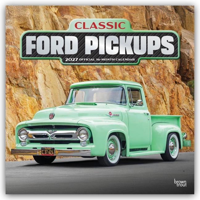 Classic Ford Pickups 2027 - 16-Monatskalender - Browntrout Publishers