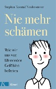 Cover-Bild zum Titel 'Nie mehr schämen' von 'Stephan Konrad Niederwieser'