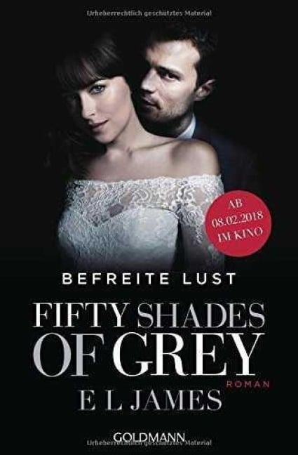 Fifty Shades of Grey - Befreite Lust - E. L. James