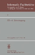 Cover-Bild zum Titel 'GI - 6. Jahrestagung' von ''