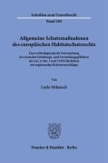 Allgemeine Schutzmaßnahmen des europäischen Habitatschutzrechts - Layla Mihatsch