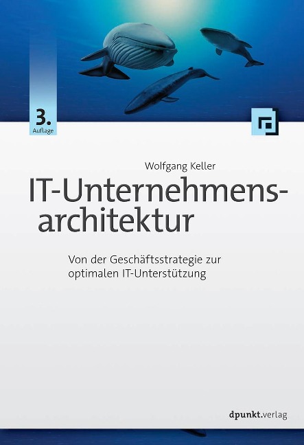 IT-Unternehmensarchitektur - Wolfgang Keller