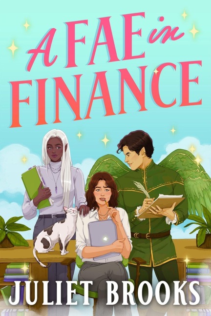A Fae in Finance - Juliet Brooks