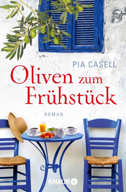 Oliven zum Frühstück - Pia Casell