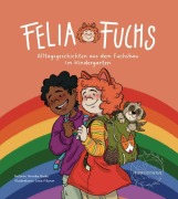 Cover-Bild zum Titel 'Felia Fuchs - Im Kindergarten' von 'Annika Ruske'