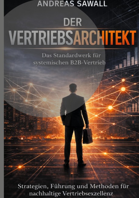 Der Vertriebsarchitekt - Andreas Sawall