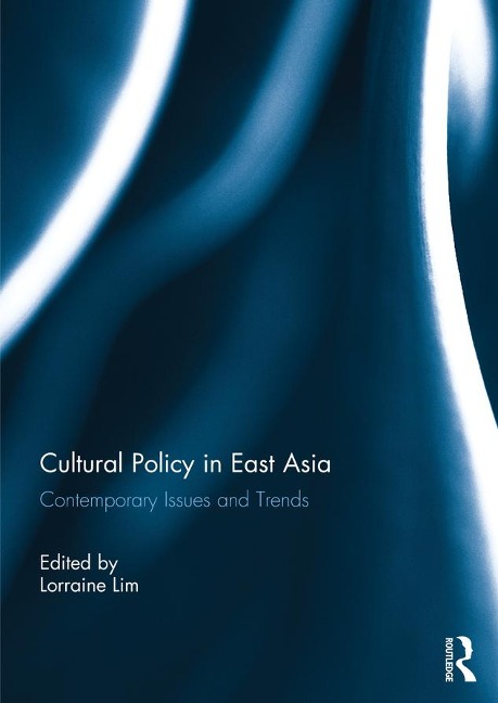 Cultural Policy in East Asia - 