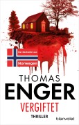 Cover-Bild zum Titel 'Vergiftet' von 'Thomas Enger'