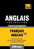 Cover-Bild zum Titel 'Vocabulaire Français-Anglais américain pour l'autoformation - 5000 mots' von 'Andrey Taranov'