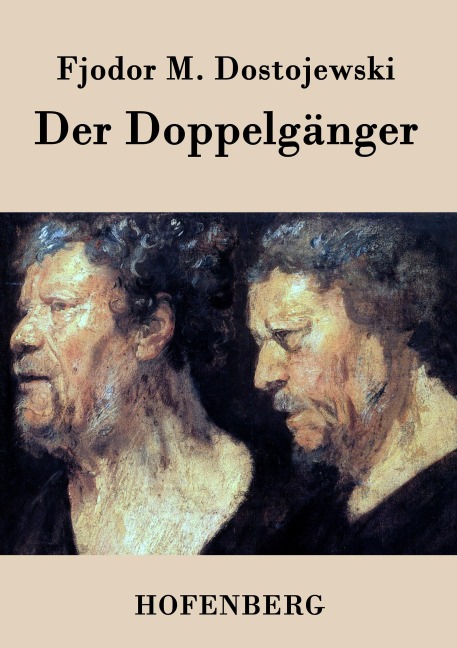 Der Doppelgänger - Fjodor M. Dostojewski