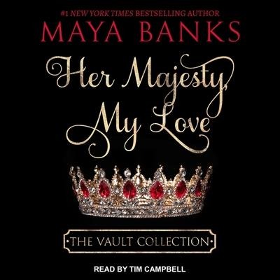 Her Majesty, My Love Lib/E - Maya Banks