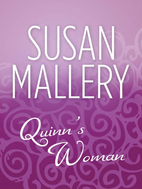 Quinn's Woman - Susan Mallery