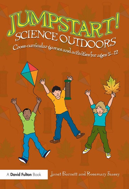 Jumpstart! Science Outdoors - Janet Barnett, Rosemary Feasey