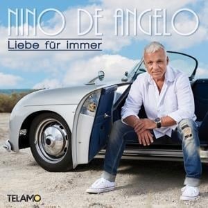 Liebe Für Immer - Nino De Angelo