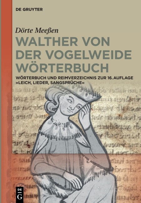 Walther von der Vogelweide Wörterbuch - Dörte Meeßen