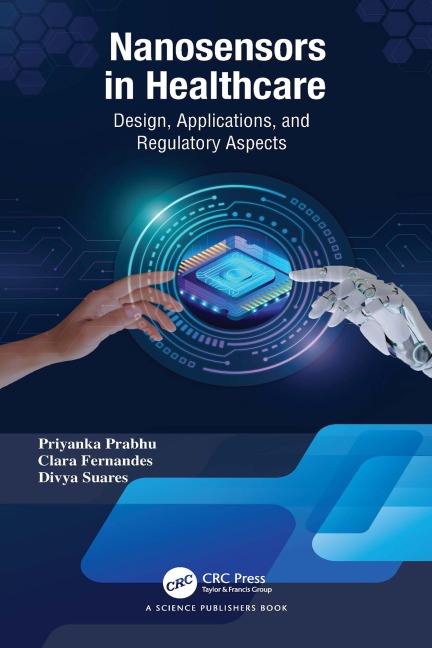 Nanosensors in Healthcare - Priyanka Prabhu, Clara Fernandes, Divya Suares