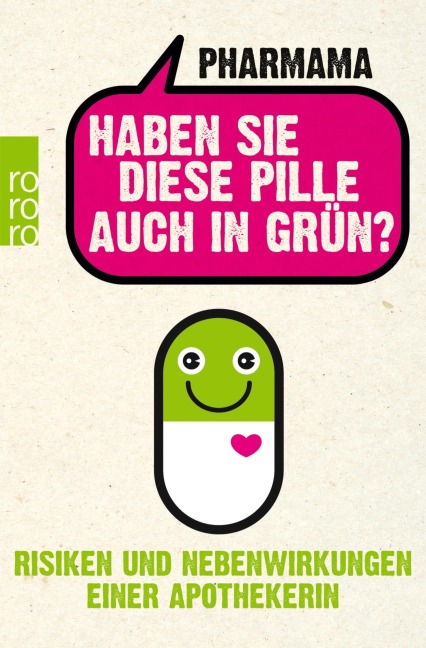 Haben Sie diese Pille auch in Grün? - Pharmama