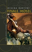 Cover-Bild zum Titel 'Finale Mosel' von 'Mischa Martini'