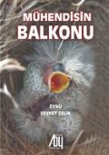 Mühendisin Balkonu - Sevket Celik