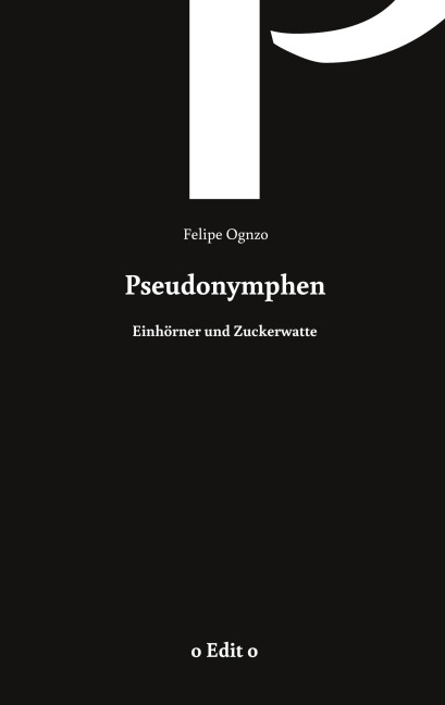 Pseudonymphen - Felipe Ognzo