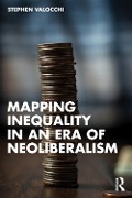 Cover-Bild zum Titel 'Mapping Inequality in an Era of Neoliberalism' von 'Stephen Valocchi'