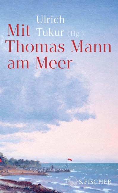 Mit Thomas Mann am Meer - 