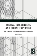 Cover-Bild zum Titel 'Digital Influencers and Online Expertise' von 'Aditi Bhatia'