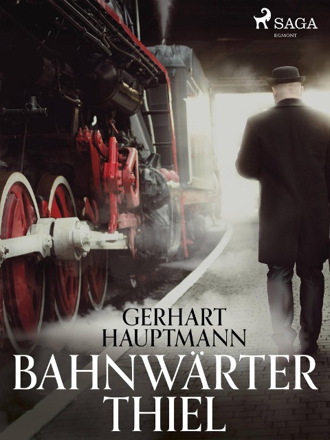 Bahnwärter Thiel - Gerhart Hauptmann