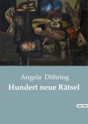 Cover-Bild zum Titel 'Hundert neue Rätsel' von 'Angela Döhring'