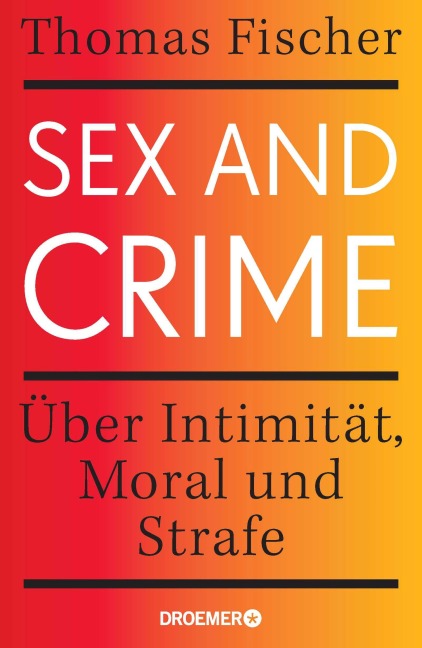 Sex and Crime - Thomas Fischer