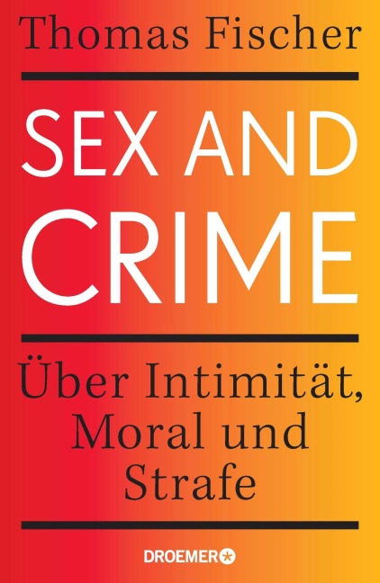 Sex and Crime - Thomas Fischer
