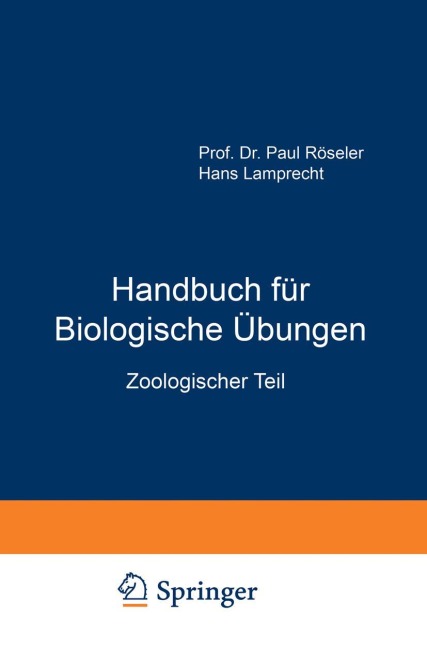 Handbuch für Biologische Übungen - Hans Röseler