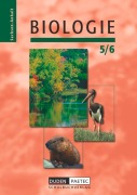 Cover-Bild zum Titel 'Biologie 5/6  Sachsen-Anhalt' von 'Sabine Alex, Susanne Brezmann, Christa Pews-Hocke, Edeltraud Kemnitz, Bernd Schmidt'