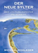 Cover-Bild zum Titel 'Der Neue Sylter' von 'Michael Rohleder'