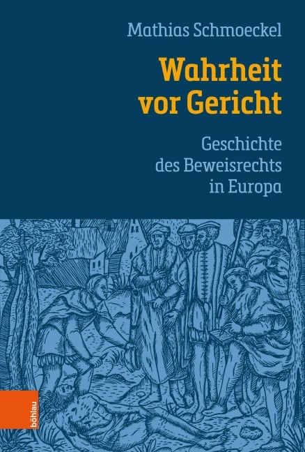 Wahrheit vor Gericht - Mathias Schmoeckel