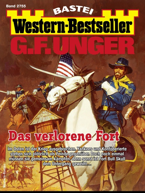 G. F. Unger Western-Bestseller 2755 - G. F. Unger