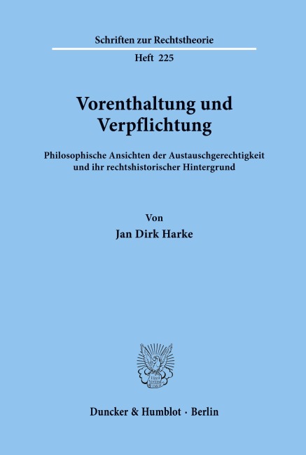 Vorenthaltung und Verpflichtung. - Jan Dirk Harke