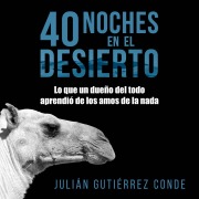 Cover-Bild zum Titel '40 noches en el desierto' von 'Julián Gutierrez Conde'