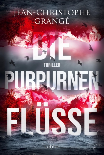 Die purpurnen Flüsse - Jean-Christophe Grangé